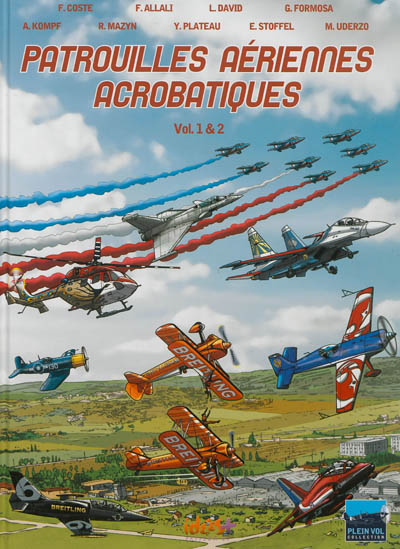 Patrouilles aériennes acrobatiques. Vol. 1 & 2