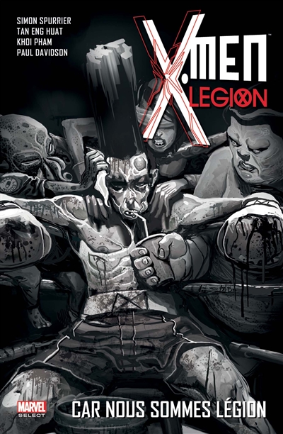 X-Men : Légion. Vol. 2. Car nous sommes légion