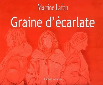 Graine d'écarlate