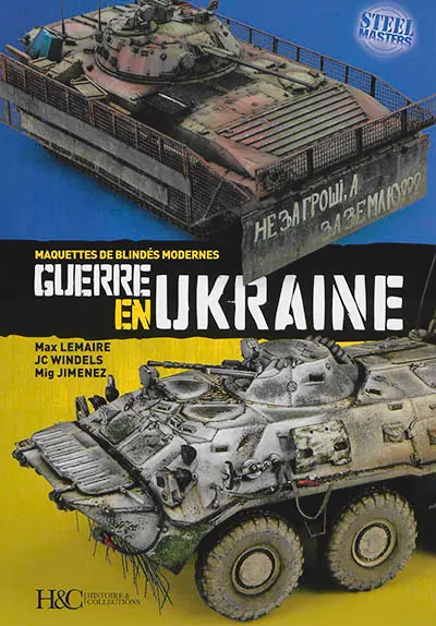 Guerre en Ukraine : maquettes de blindés modernes