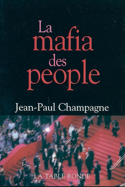 La mafia des people