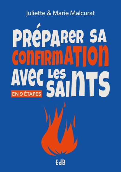Préparer sa confirmation avec les saints : en 9 étapes