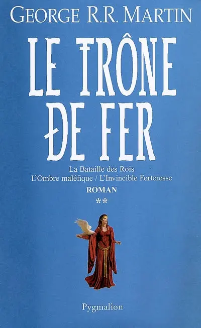 Le trône de fer. Vol. 2