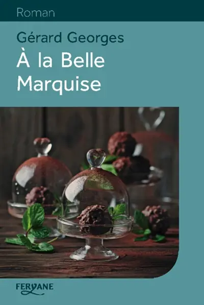 A la belle marquise