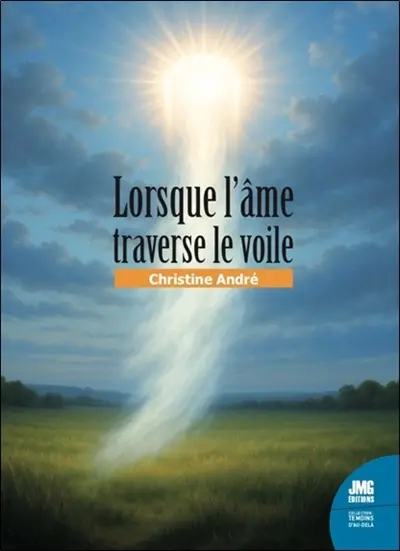Lorsque l'âme traverse le voile