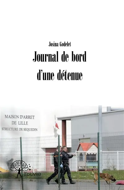 Journal de bord d'une détenue