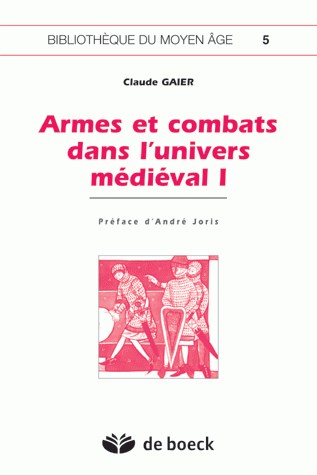 Armes et combats dans l'univers médiéval