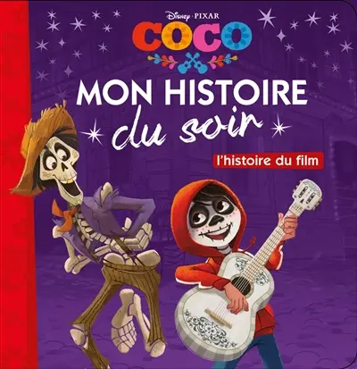 Coco : l'histoire du film