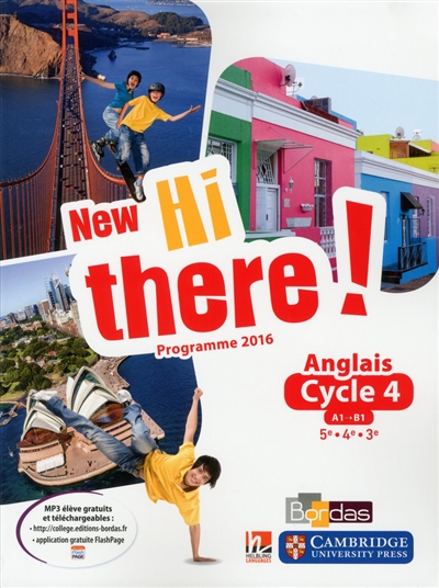 New Hi there ! anglais cycle 4, 5e, 4e, 3e, A1-B1 : programme 2016