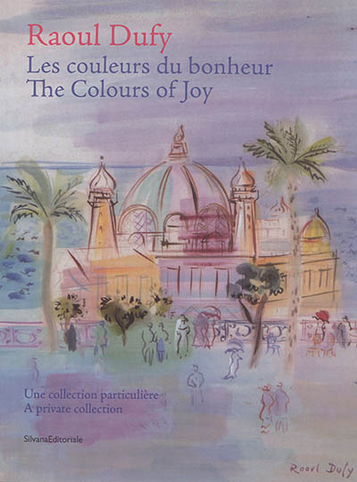 Raoul Dufy : les couleurs...