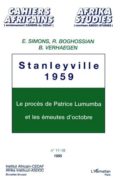 Stanleyville 1959 : le procès de Patrice Lumumba et les émeutes d'octobre