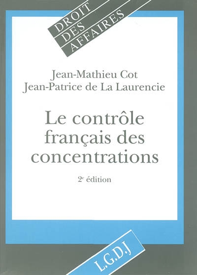 Le contrôle français des concentrations