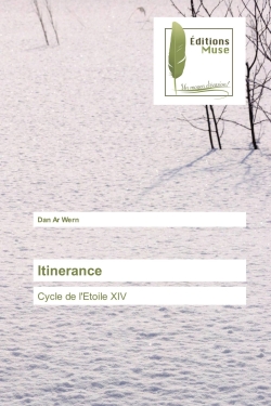 Itinerance : Cycle de l'Etoile XIV
