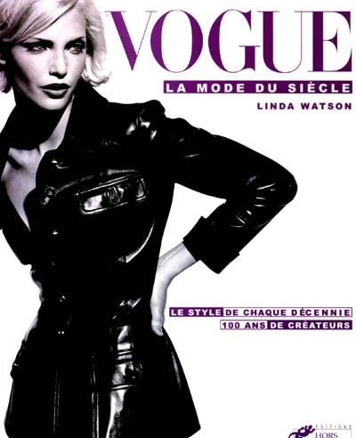 Vogue, la mode du siècle