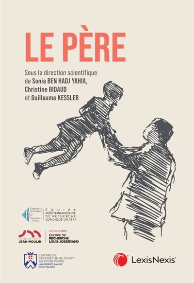 Le père : ouvrage tiré du colloque Le père organisé le 14 novembre 2024 à 'université de Corse Pasquale Paoli