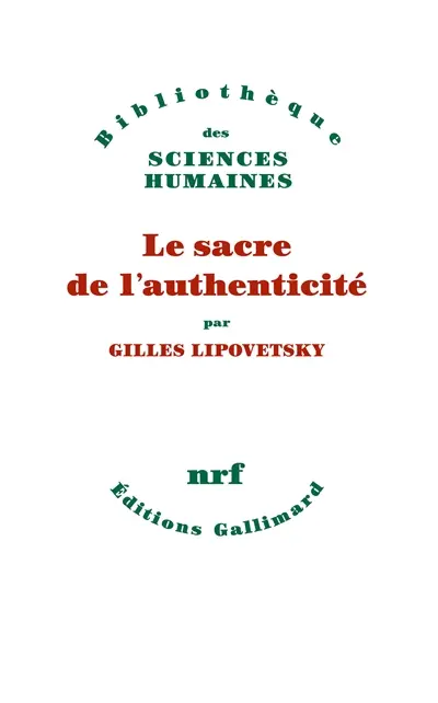 Le sacre de l'authenticité
