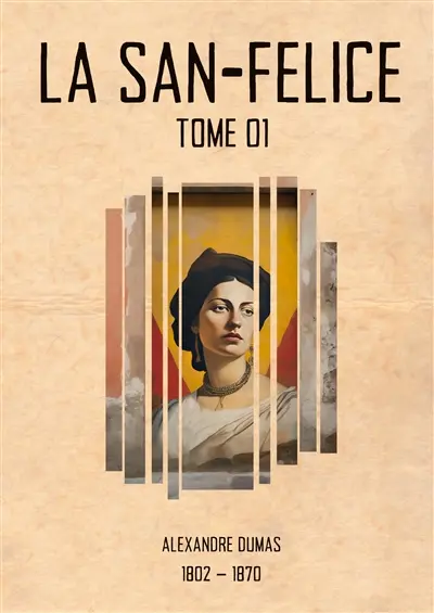 La San-Felice : Tome 01