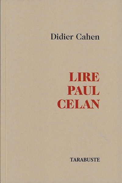 Lire Paul Celan. Ecouter le silence