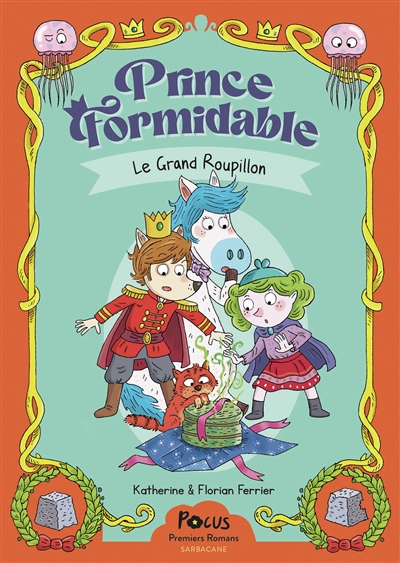 Prince Formidable. Le grand roupillon