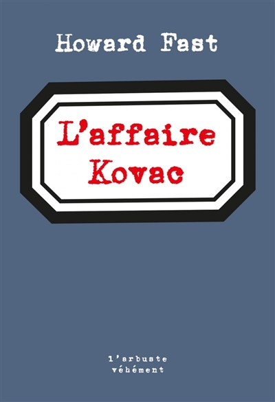 L'affaire Kovac : et autres nouvelles