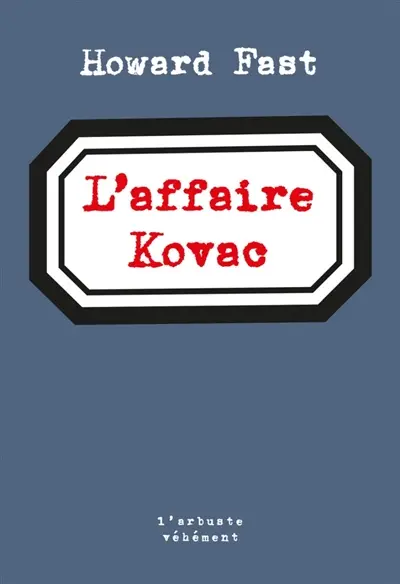 L'affaire Kovac : et autres nouvelles
