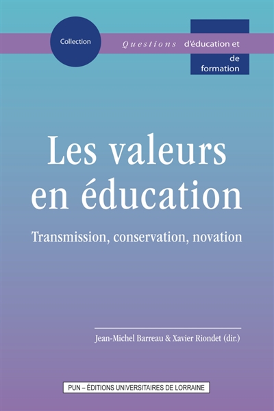 Les valeurs en éducation : transmission, conservation, novation