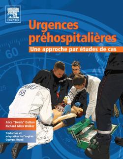 Urgences préhospitalières : une approche par études de cas