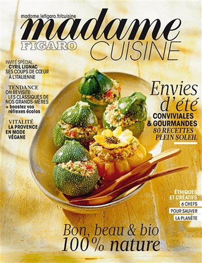 Madame Figaro cuisine, hors série, n° 7. Bon, beau & bio : 100 % nature