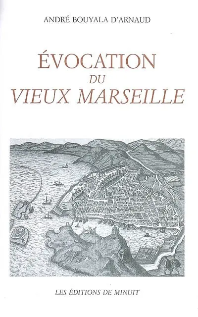 Evocation du Vieux Marseille