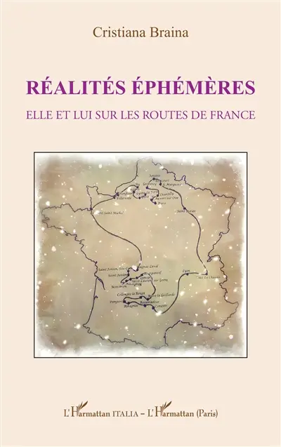Réalités éphémères : elle et lui sur les routes de France