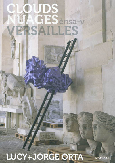 Clouds, Nuages : Versailles : Lucy + Jorge Orta