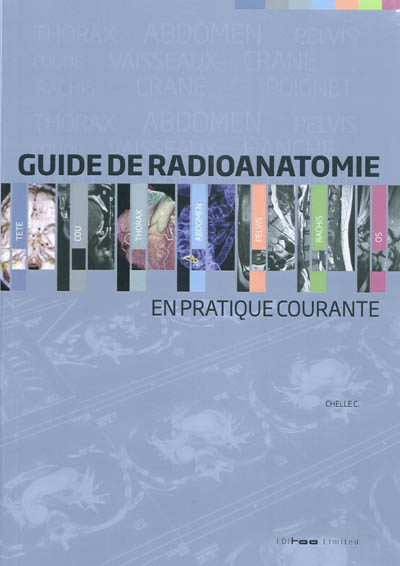 Atlas de radioanatomie : tomodensitométrie, IRM et PET scan