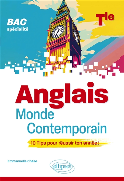 Anglais monde contemporain,...