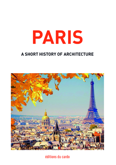 Paris, a short story of architecture