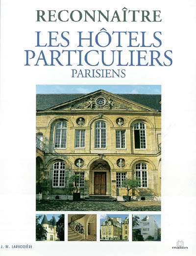 Reconnaître les hôtels particuliers parisiens