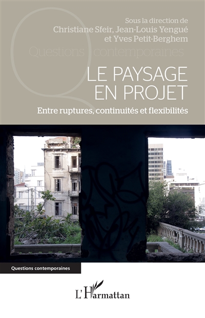 Le paysage en projet :...