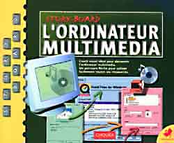 L'ordinateur multimedia