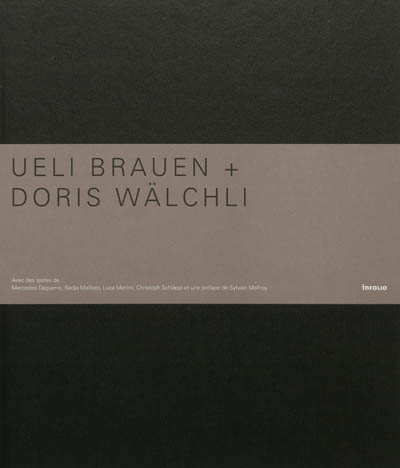 Ueli Brauen + Doris Wälchli