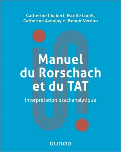 Manuel du Rorschach et du TAT : interprétation psychanalytique