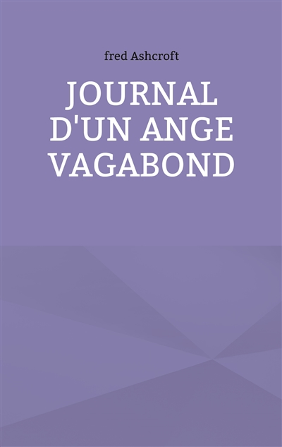 Journal d'un ange vagabond