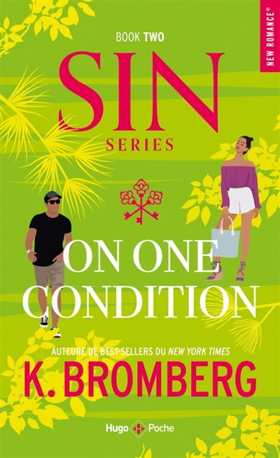 Sin, tome 2 : On one condition