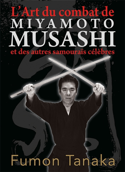 L'art du combat de Miyamoto...