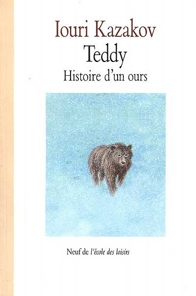 Teddy : histoire d'un ours