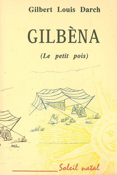 Gilbèna : le petit pois