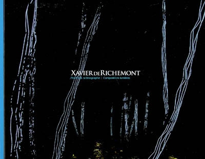 Xavier de Richemont : peintre & scénographe : compositions lumières