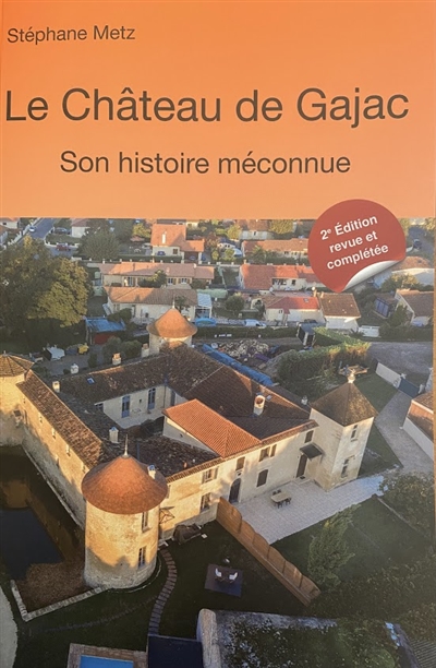 Le Château de Gajac Son...