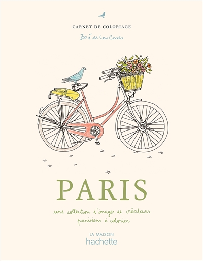 Paris : une collection d'images de créateurs parisiens à colorier : carnet de coloriage