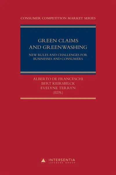 Green Claims and Greenwashing : New Rules and Challenges for Businesses and Consumers Green Claims and Greenwashing : New Rules and Challenges for Businesses and Consumers