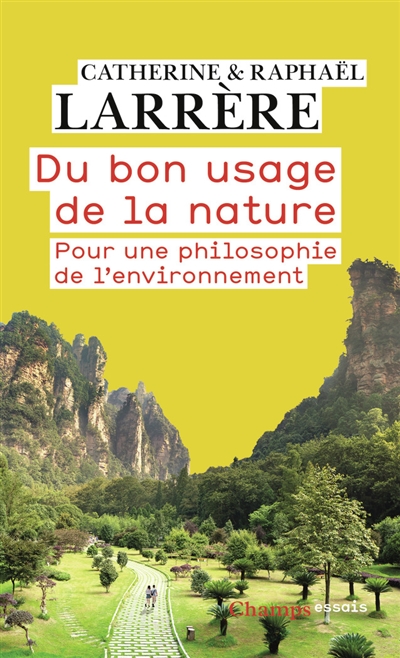 Du bon usage de la nature :...