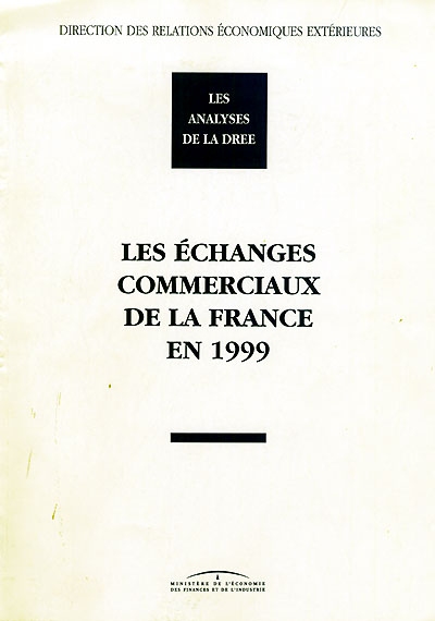 Les échanges commerciaux de la France en 1999